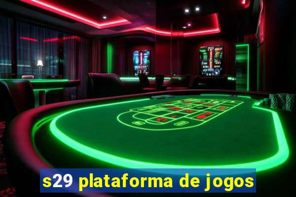 s29 plataforma de jogos